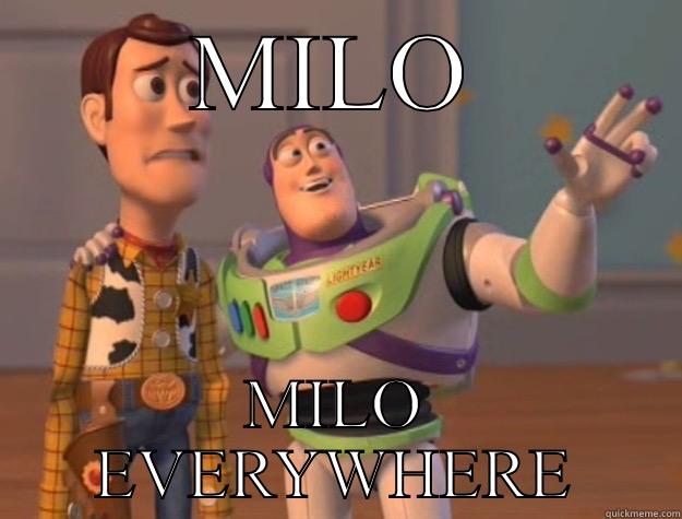 Malty malty goodness - MILO MILO EVERYWHERE Toy Story