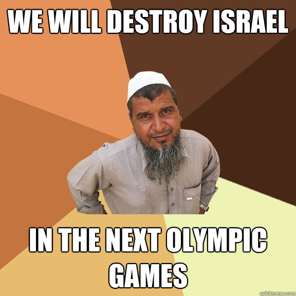 we will destroy israel in the next olympic games  Ordinary Muslim Man