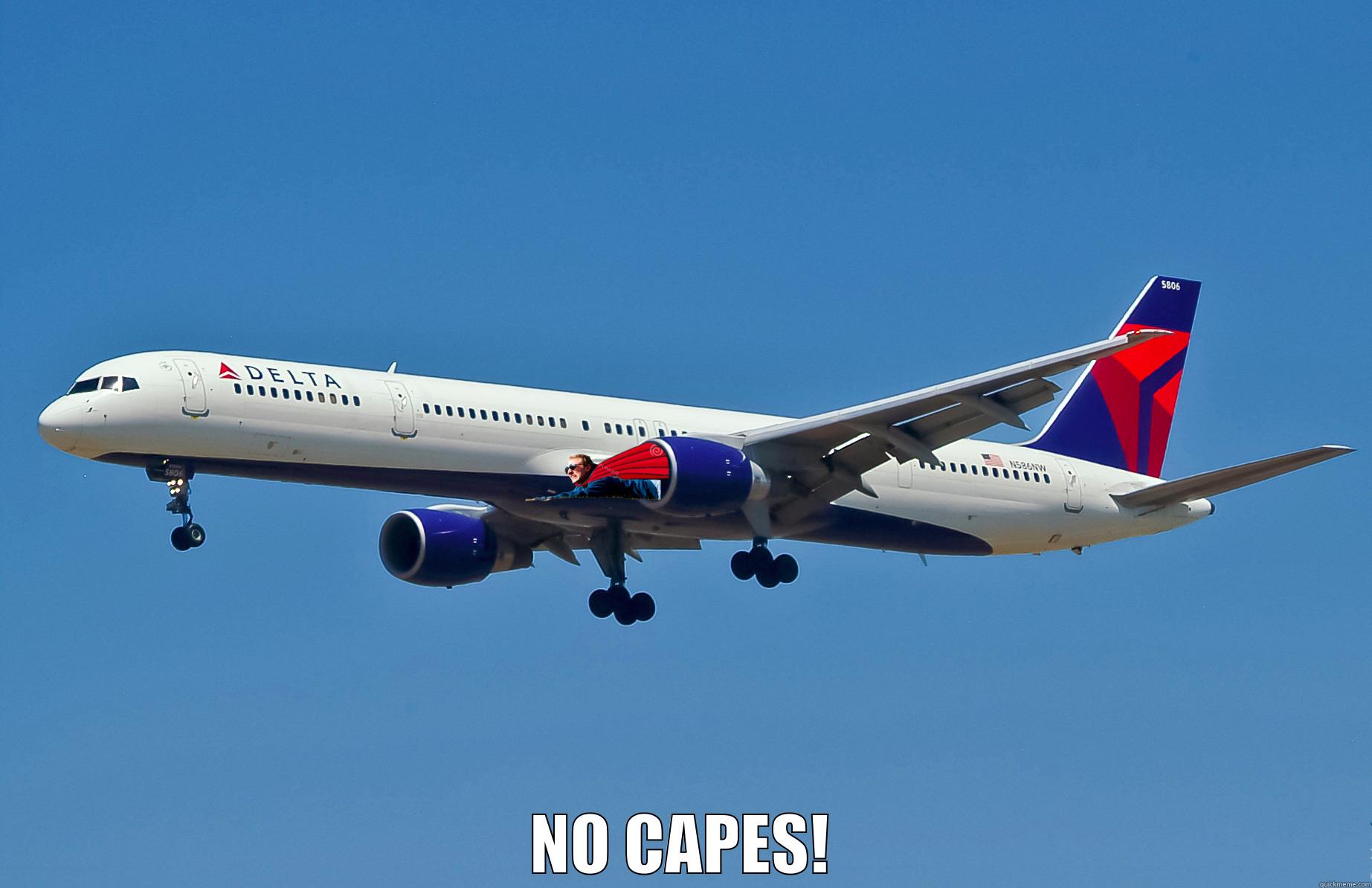  NO CAPES! Misc