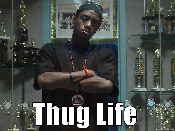  THUG LIFE Misc