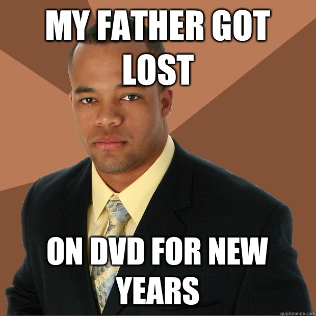 My father got Lost On DVD for New Years - My father got Lost On DVD for New Years  Successful Black Man