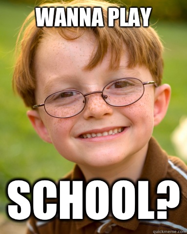 Wanna play School?  Disappointing Childhood Friend