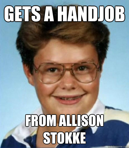 Gets a handjob from allison stokke - Gets a handjob from allison stokke  Lucky Larry