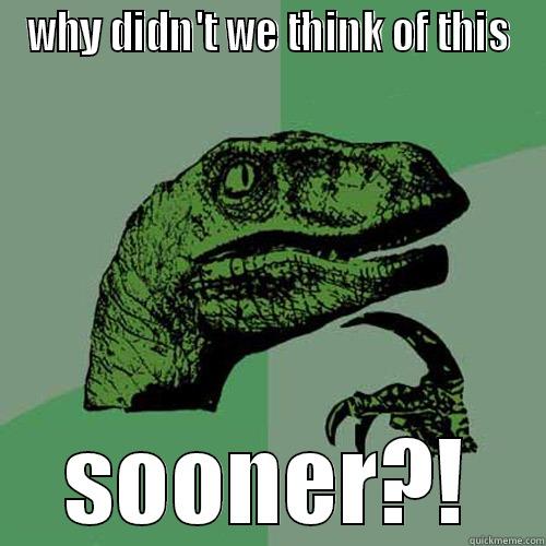 WHY DIDN'T WE THINK OF THIS SOONER?! Philosoraptor