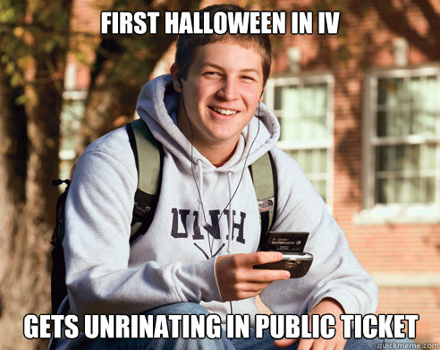 First Halloween in IV gets unrinating in public ticket  College Freshman