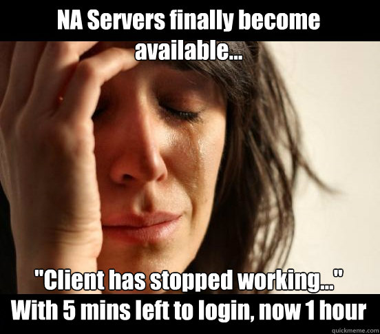 NA Servers finally become available... 