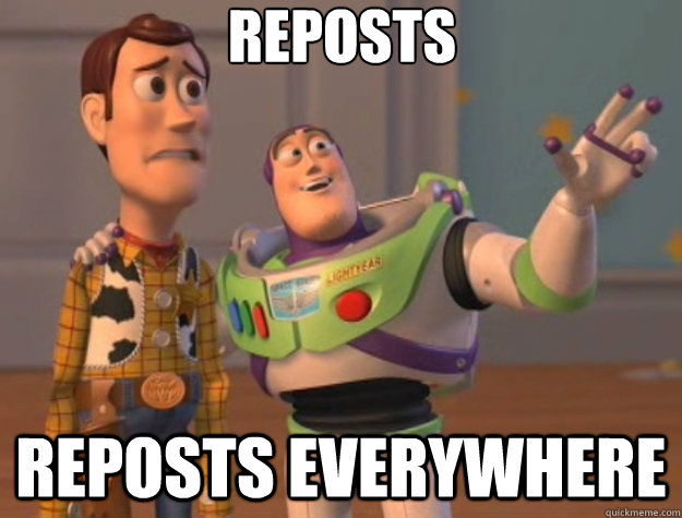 Reposts Reposts Everywhere - Reposts Reposts Everywhere  Toy Story