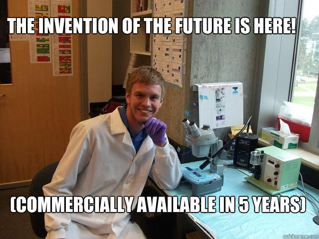 The invention of the future is here! (Commercially available in 5 years)  