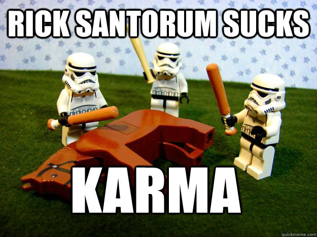 Rick Santorum sucks karma  Hivemind Beating the Dead Horse