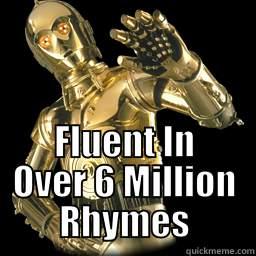  FLUENT IN OVER 6 MILLION RHYMES Misc