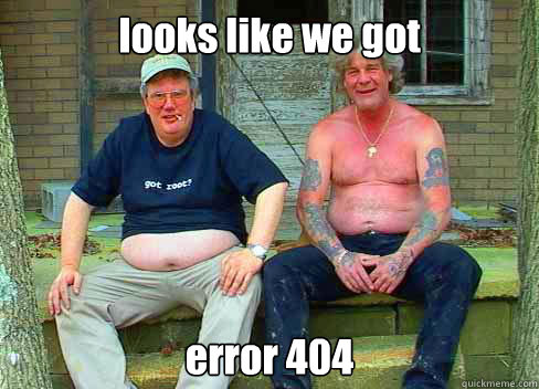looks like we got error 404 - looks like we got error 404  PHP SOAP error message rednecks