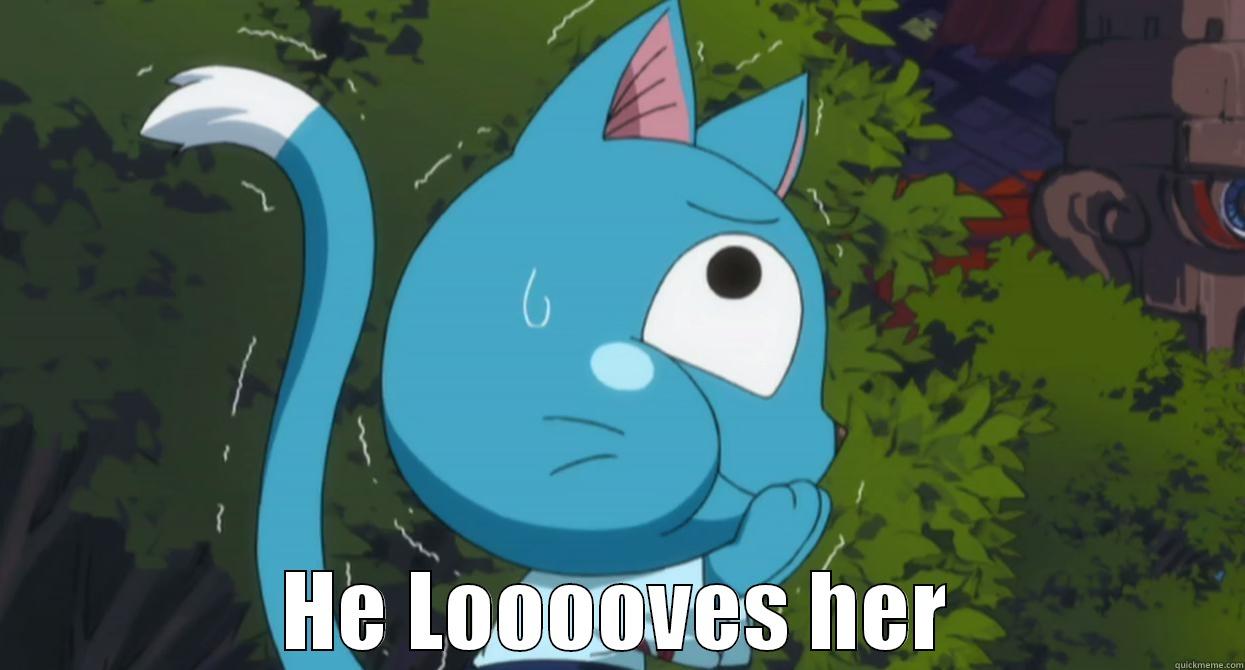  HE LOOOOVES HER Misc