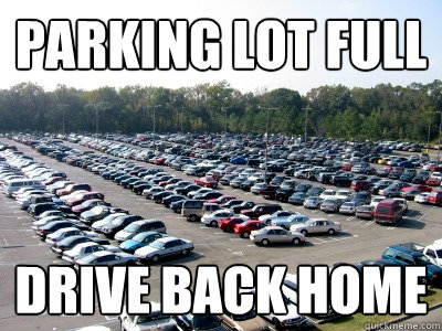 Parking Lot Full Drive Back Home - Parking Lot Full Drive Back Home  UTSA parking