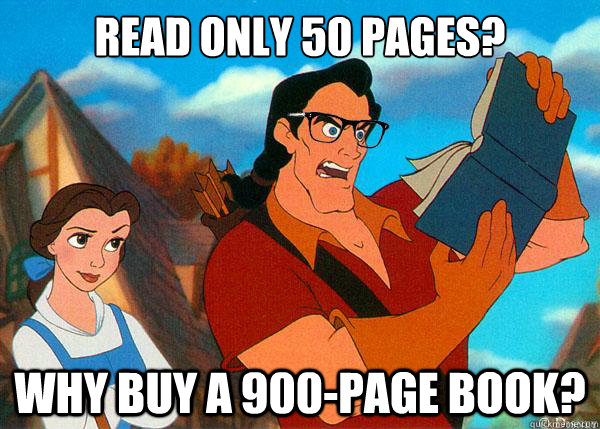 Read only 50 pages? Why buy a 900-page book? - Read only 50 pages? Why buy a 900-page book?  Hipster Gaston