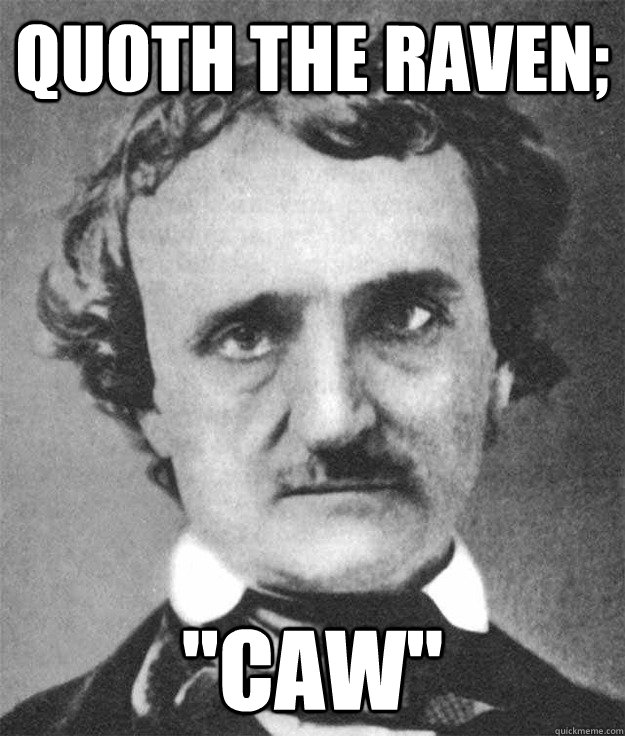 quoth the raven; 