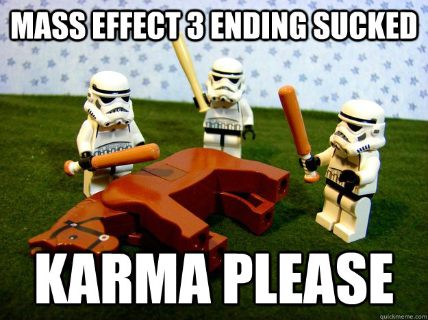 mass effect 3 ending sucked karma please - mass effect 3 ending sucked karma please  Hivemind Beating the Dead Horse