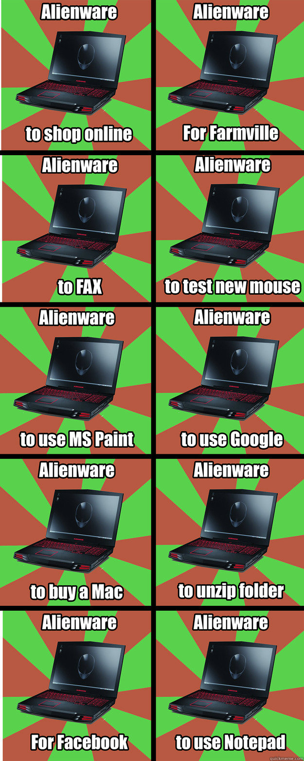    Dumbest ways to use an Alienware