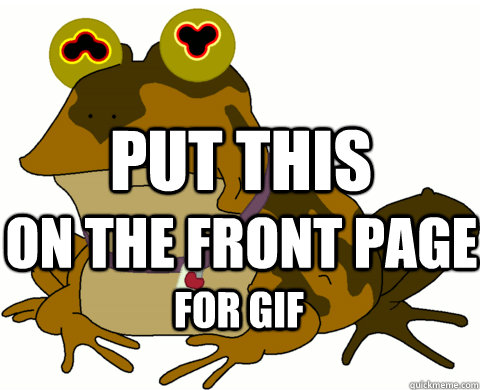 Put this on the front page For Gif  Hypnotoad
