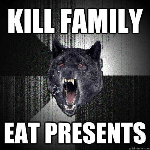 KILL FAMILY EAT PRESENTS  Insanity Wolf