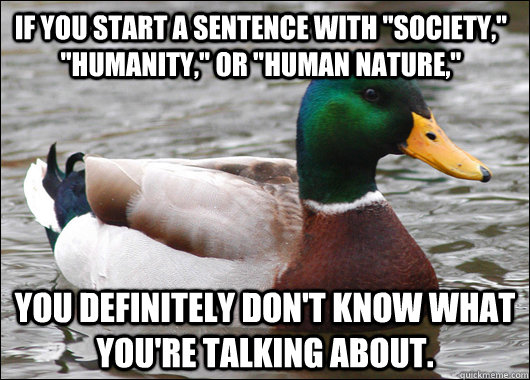 If you start a sentence with 