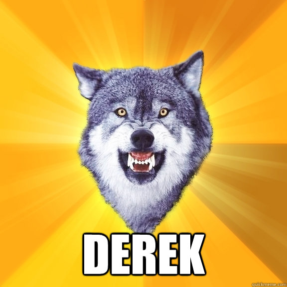  derek  Courage Wolf