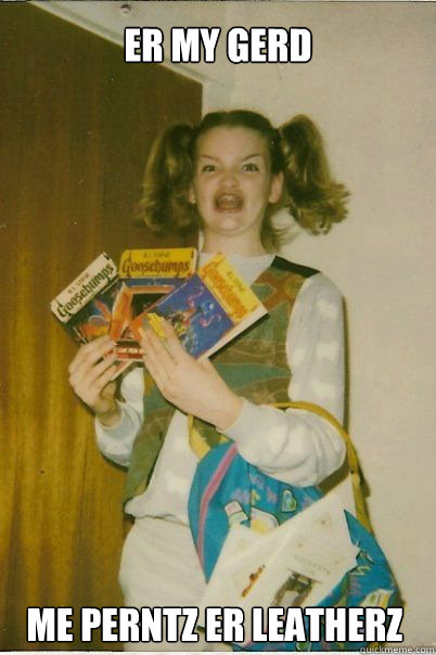 ER MY GERD ME PERNTZ ER LEATHERZ  BERKS