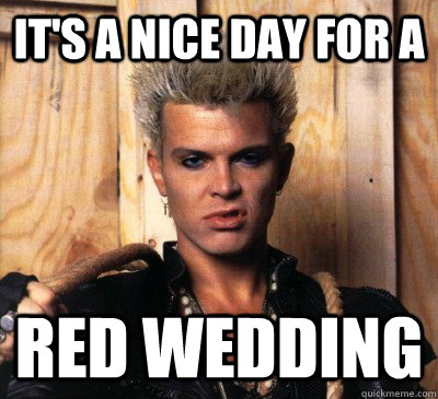 IT'S A NICE DAY FOR A RED WEDDING - IT'S A NICE DAY FOR A RED WEDDING  Billy Idol