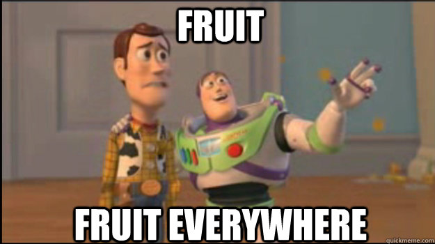 fruit fruit everywhere  Buzz and Woody