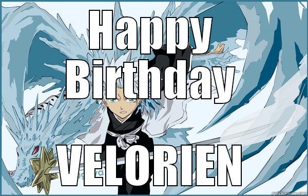 HAPPY BIRTHDAY VELORIEN Misc