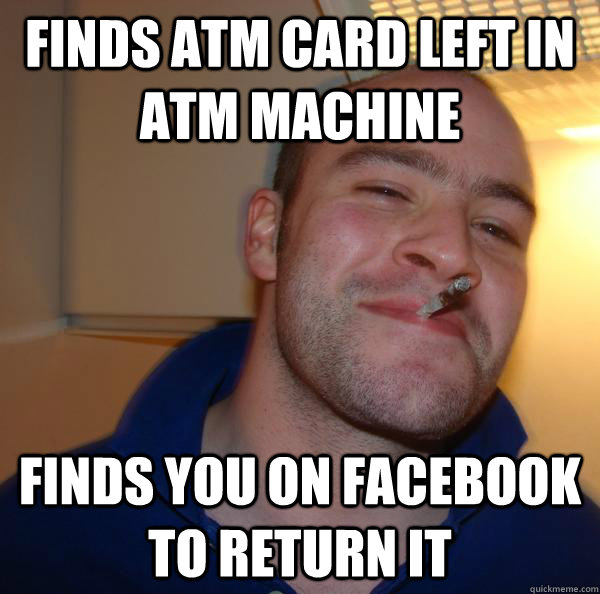 Finds ATM card left in ATM Machine Finds you on Facebook to return it - Finds ATM card left in ATM Machine Finds you on Facebook to return it  Misc