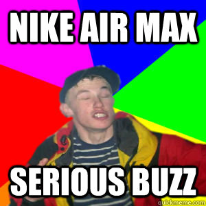 NIKE AIR MAX SERIOUS BUZZ - NIKE AIR MAX SERIOUS BUZZ  Modern Skanger