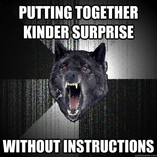 Putting together Kinder surprise Without instructions  Insanity Wolf