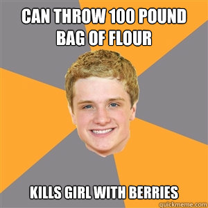 Can throw 100 pound bag of flour  kills girl with berries  Peeta Mellark