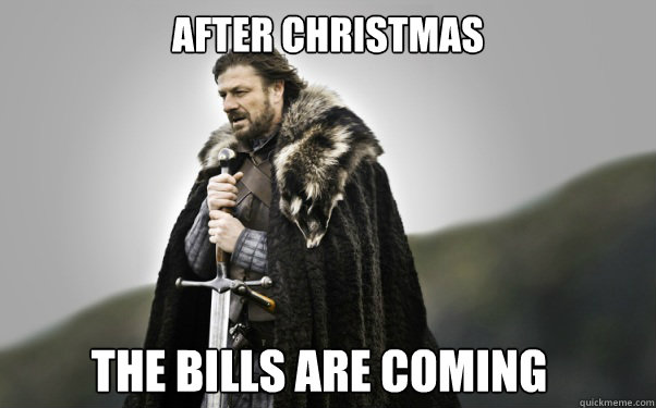 After Christmas The bills are coming - After Christmas The bills are coming  Misc