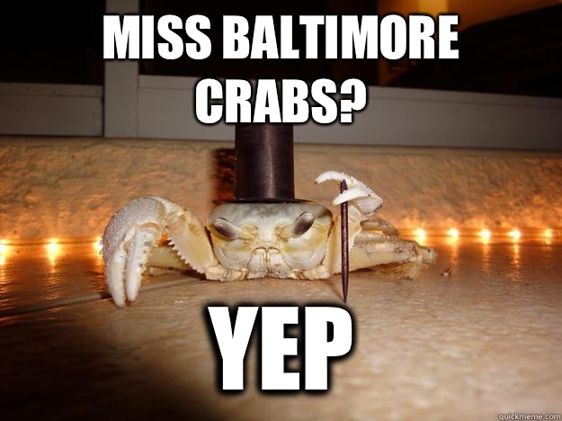 Miss Baltimore Crabs? YEP  
