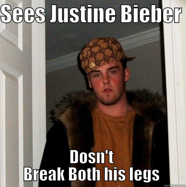 SEES JUSTINE BIEBER  DOSN'T BREAK BOTH HIS LEGS Scumbag Steve