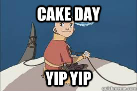 cake day yip yip  - cake day yip yip   Avatar the last airbender