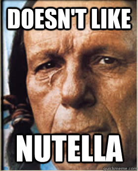 Doesn't Like Nutella  