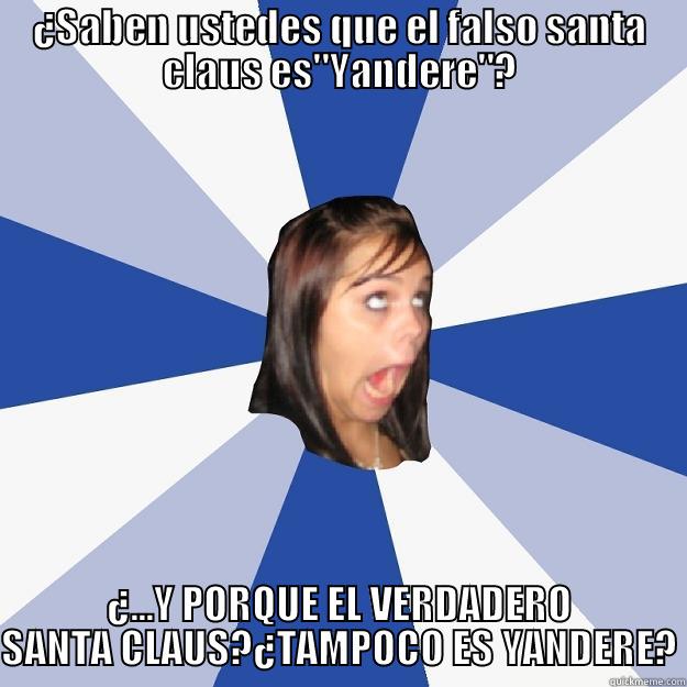 ¿SABEN USTEDES QUE EL FALSO SANTA CLAUS ES