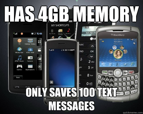 Has 4gb memory only saves 100 text messages - Has 4gb memory only saves 100 text messages  Misc