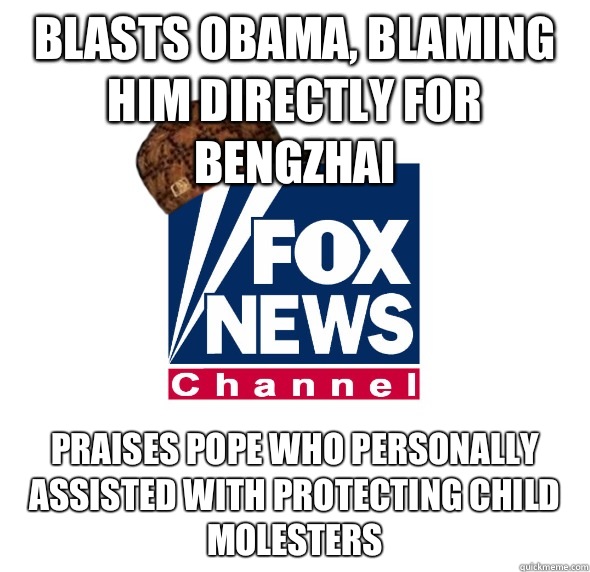 Blasts Obama, blaming him directly for Bengzhai  Praises Pope who personally assisted with protecting child molesters - Blasts Obama, blaming him directly for Bengzhai  Praises Pope who personally assisted with protecting child molesters  Misc