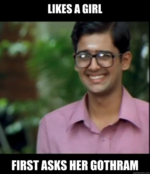 Likes a girl First Asks her gothram Caption 3 goes here  Smart Iyer boy