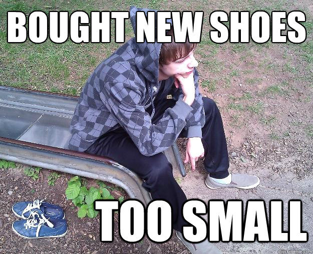 Bought new shoes too small  