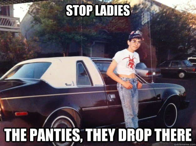 Stop ladies the panties, they drop there - Stop ladies the panties, they drop there  Misc
