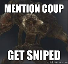 Mention Coup Get sniped  
