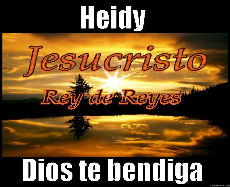 HEIDY DIOS TE BENDIGA Misc