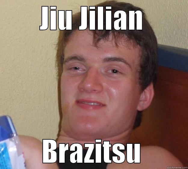 JIU JILIAN BRAZITSU 10 Guy