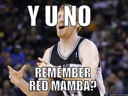 Y U NO  REMEMBER RED MAMBA? Misc