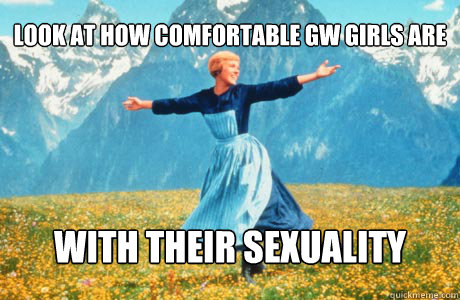 look at how comfortable GW girls are with their sexuality - look at how comfortable GW girls are with their sexuality  Halloween on Reddit