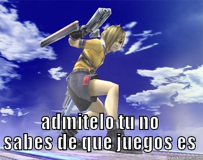  ADMITELO TU NO SABES DE QUE JUEGOS ES Misc